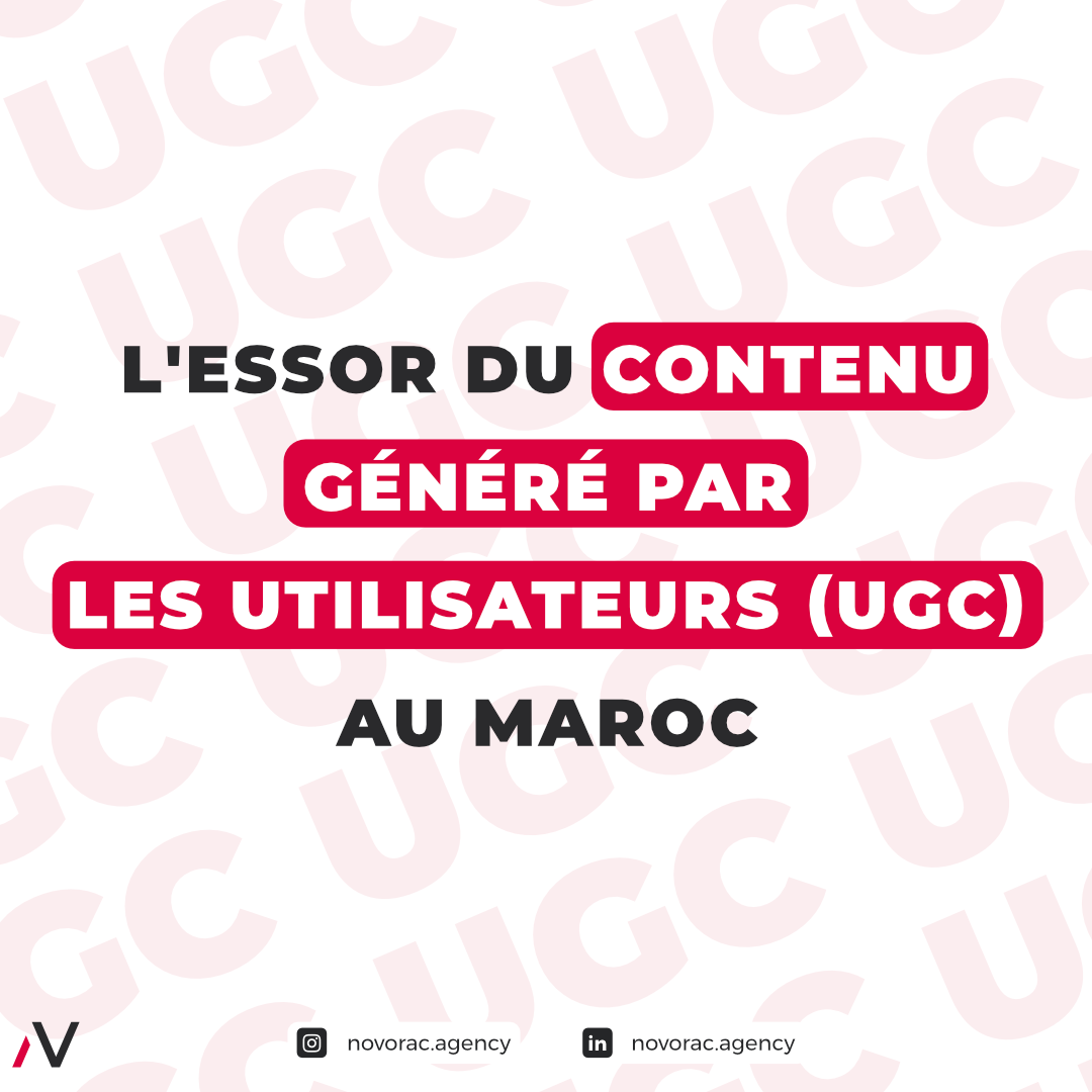 L’Ascension du Contenu Généré par les Utilisateurs (UGC) au Maroc